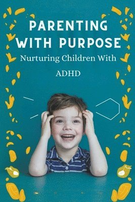 Parenting With Purpose 1