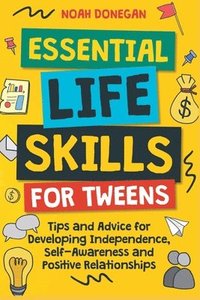 bokomslag Essential Life Skills for Tweens