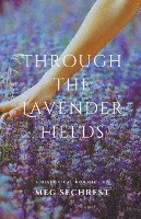 bokomslag Through the Lavender Fields