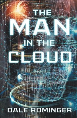 Dale Rominger - Man in the Cloud, Häftad