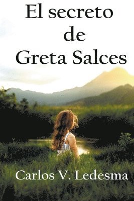 El secreto de Greta Salces 1