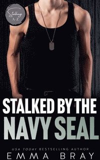 bokomslag Stalked by the Navy SEAL