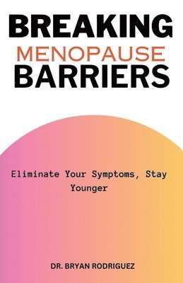 Breaking Menopause Barriers 1