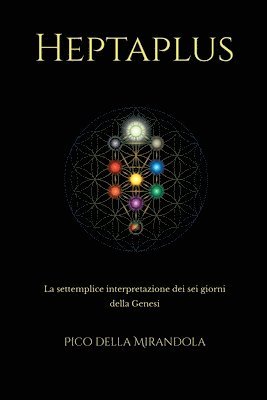 Pico Della Mirandola, Pico della Mirandola - Heptaplus, Häftad