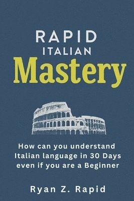 bokomslag Rapid Italian Mastery