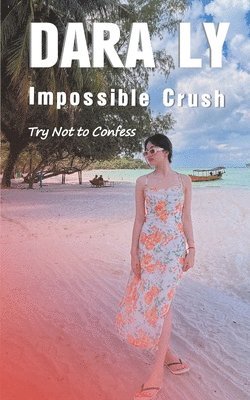 bokomslag Impossible Crush