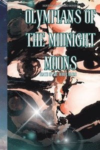 bokomslag Olympians of the Midnight Moons
