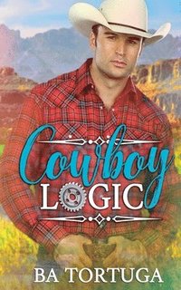 bokomslag Cowboy Logic