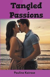 bokomslag Tangled Passions