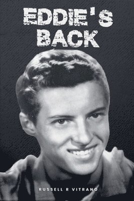 Russell R Vitrano, Russell R. Vitrano - Eddie's Back, Häftad