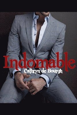 Cathryn de Bourgh - Indomable, Häftad