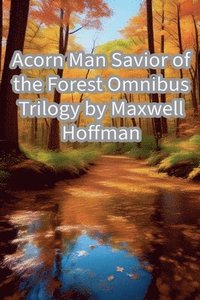 bokomslag Acorn Man Savior of the Forest