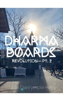 Dharma Boards - Revolution (Pt. 2) 1