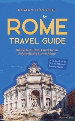 bokomslag Rome Travel Guide