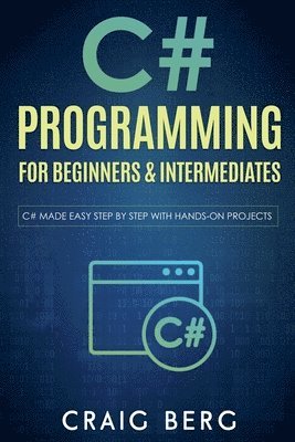 C# Programming For Beginners & Intermediates 1