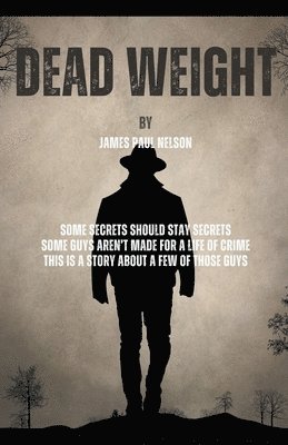 James Paul Nelson - Dead Weight, Häftad
