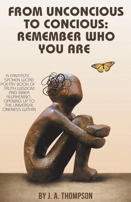 From Unconscious to Conscious 1