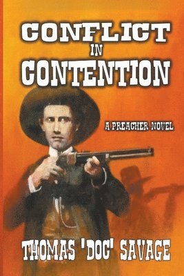 Thomas 'Doc' Savage - Conflict in Contention, Häftad