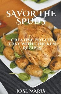 bokomslag Savor the Spuds