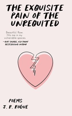 bokomslag Exquisite Pain of the Unrequited