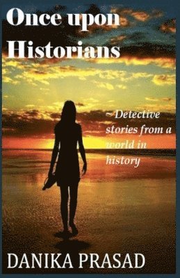 bokomslag Once Upon Historians