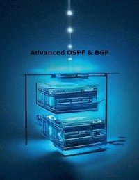 bokomslag Advanced OSPF & BGP