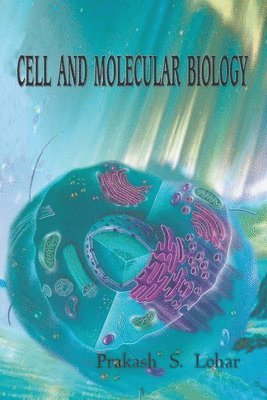 Cell and Molecular Biology 1