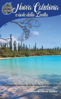 Cristina Rebiere - Nuova Caledonia e Isole della Lealtà, Häftad