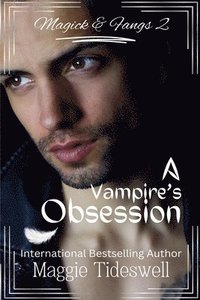 bokomslag A Vampire's Obsession