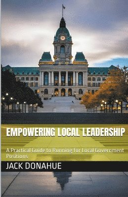 Jack Donahue - Empowering Local Leadership, Häftad