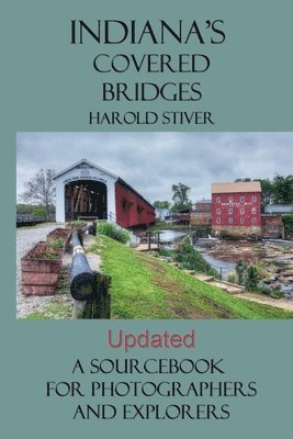 Harold Stiver - Indiana's Covered Bridges, Häftad