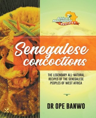 Senegalese Concoctions 1