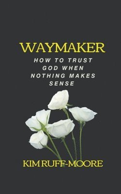 Waymaker 1