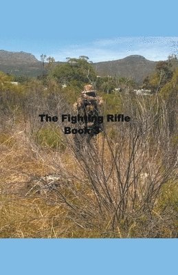 Mike Harland - Fighting Rifle Book 3, Häftad