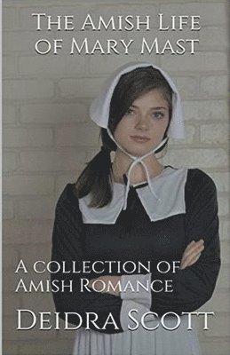 The Amish Life of Mary Mast 1