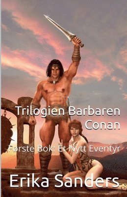 bokomslag Trilogien Barbaren Conan Første Bok