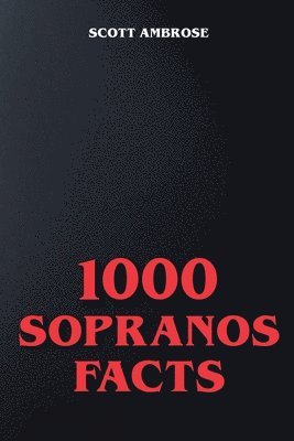 1000 Sopranos Facts 1