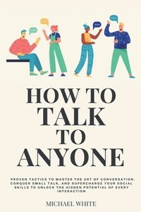 bokomslag How to Talk to Anyone