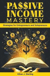 bokomslag Passive Income Mastery