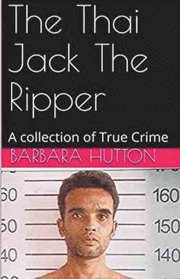 bokomslag The Thai Jack The Ripper