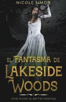 El Fantasma de Lakeside Woods 1