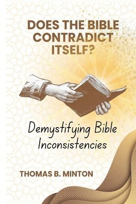 Does The Bible Ever Contradict Itself? 1