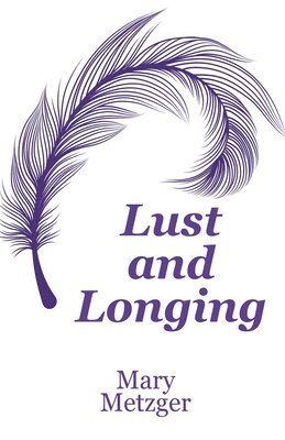 Lust and Longing 1