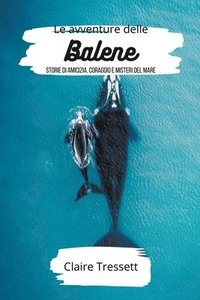 bokomslag Le avventure delle balene
