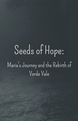 Seeds of Hope 1