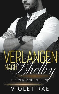 Violet Rae - Verlangen nach Shelby, Häftad. Tillgänglighet: Lägg i varukorg
