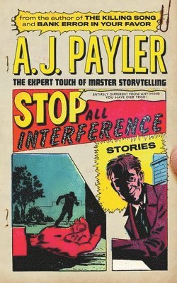 Stop All Interference-Stories 1