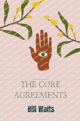 bokomslag Core Agreements