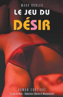 Le Jeu du Dsir 1