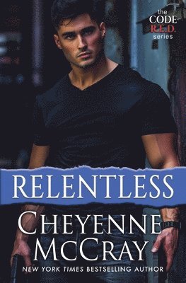 Cheyenne McCray - Relentless, Häftad